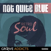 Not Quite Blue Retro Soul artwork