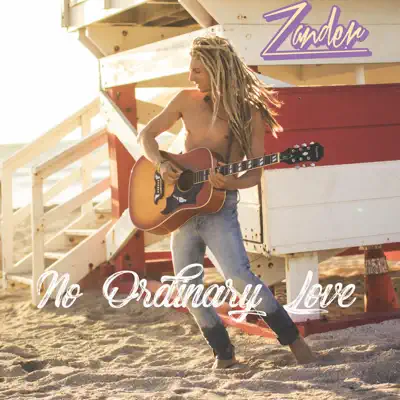 No Ordinary Love - Single - Zander