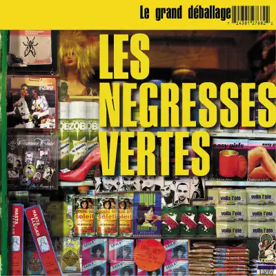 Le grand déballage - Best of - Les Negresses Vertes Le grand déballage - Best of - Les Negresses Vertes