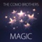 Magic - The Como Brothers lyrics