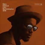 Gary Clark Jr. - Grinder (Live)