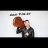 Good Time On - Single