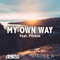 My Own Way (feat. Preben) - Axero & Sander W. lyrics