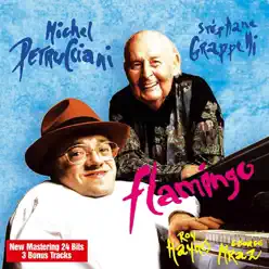 Flamingo (feat. Roy Haynes & George Mraz) - Stéphane Grappelli Flamingo (feat. Roy Haynes & George Mraz) - Stéphane Grappelli