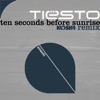 Ten Seconds Before Sunrise (Moska Remix) - Single, 2017