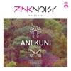 Ani Kuni (Remixes) - EP