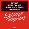 Aly-Us - Follow Me (Erik Hagleton Rework)