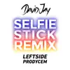 Selfie Stick (Remix) [feat. Prodycem & Leftside] - Single album lyrics, reviews, download