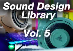 Sound Design Library, Vol. 5 by Sounddogs Sound Effects album reviews, ratings, credits