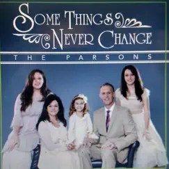 Some Things Never Change by The Parsons album reviews, ratings, credits