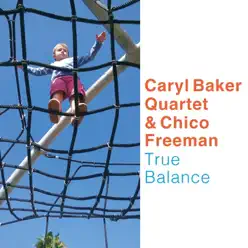 True Balance - Chico Freeman True Balance - Chico Freeman