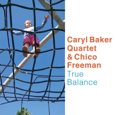 True Balance - Chico Freeman