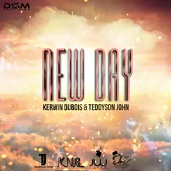 New Day - Single by Kerwin Du Bois & Teddyson John album reviews, ratings, credits