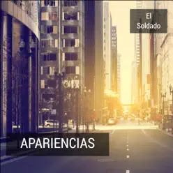 Apariencias - El Soldado Apariencias - El Soldado