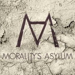 Morality's Asylum - Disregarded Morality