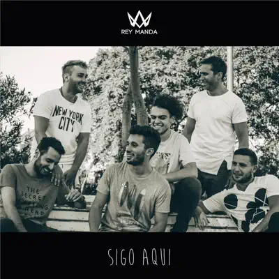 Sigo Aquí - Single - El Rey Manda