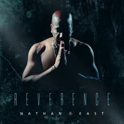 Reverence - Nathan East Reverence - Nathan East