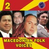 Macedonian Folk Voices, Vol. 2, 2005