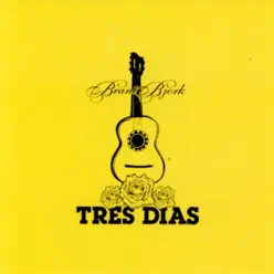 Tres Dias - Brant Bjork Tres Dias - Brant Bjork