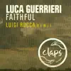Faithful (Luigi Rocca Remix) song lyrics