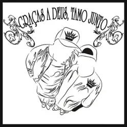Graças a Deus, Tamo Junto - Monduba Crew Graças a Deus, Tamo Junto - Monduba Crew