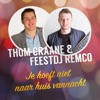 Je Hoeft Niet Naar Huis Vannacht - Single
