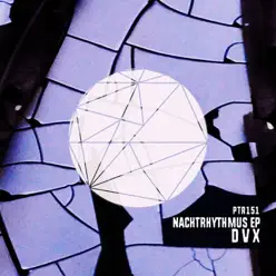 Nachtrhythmus - Single - DVX Nachtrhythmus - Single - DVX