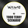 Todd Terry - Scenario