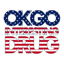 Interesting Drug - Single - Ok Go Interesting Drug - Single - Ok Go