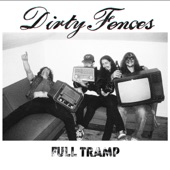 Dirty Fences - These Freaks