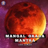 Navgraha - Mangal Graha Mantra - 108 Times artwork
