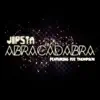 Abracadabra (Remixes) [feat. Joe Thompson] album lyrics, reviews, download