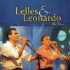 Lelles e Leonardo (Ao Vivo)