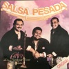 Salsa Pesada, 1999