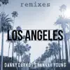 Stream & download Los Angeles Remixes, Pt. 2 (feat. Hannah Young) - EP