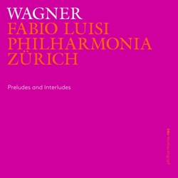 Philharmonia Zürich & Fabio Luisi - Rienzi, WWV 49: Overture