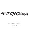 Diversi modi, Vol. 1 - Single
