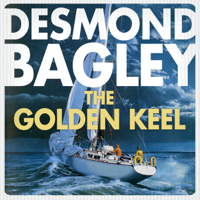 Desmond Bagley - The Golden Keel (Unabridged) artwork