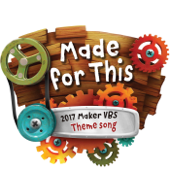 Made for This (2017 Maker Vbs Theme Song) - GroupMusic