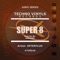 Super 8 (Deepsweet Version) - Interflug lyrics