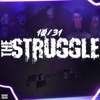 The Struggle, 2017