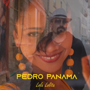 Pedro Panama - LOLA LOLITA - 排舞 音樂