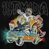 INTIMIDA (feat. Duzz) - Single album lyrics, reviews, download