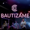 Bautízame - Single, 2022