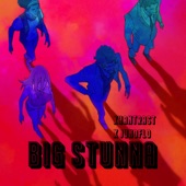 Big Stunna (feat. Junoflo) artwork
