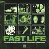 Fast Life (feat. Bandgang Lonnie Bands) - Single album lyrics, reviews, download