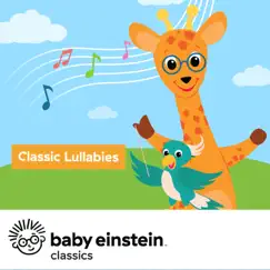 Classic Lullabies: Baby Einstein Classics - EP by The Baby Einstein Music Box Orchestra album reviews, ratings, credits