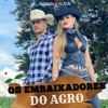 Os Embaixadores do Agro - Single