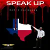 Speak Up - Single album lyrics, reviews, download