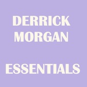 Derrick Morgan Essentials artwork